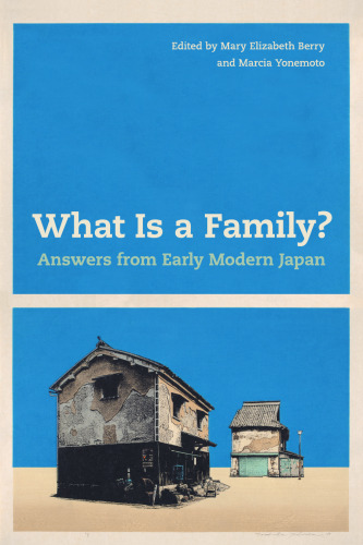 What Is a Family? Answers from Early Modern Japan