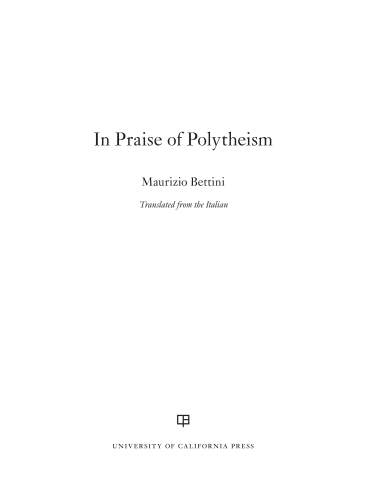 In Praise of Polytheism