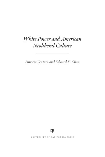 White Power and American Neoliberal Culture