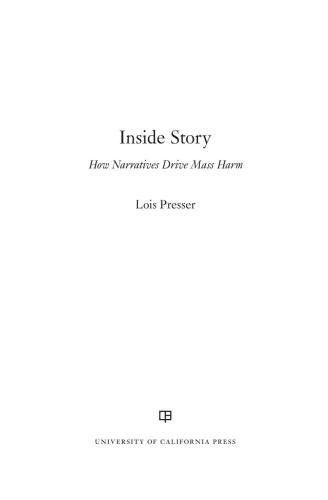 Inside Story: How Narratives Drive Mass Harm
