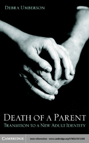 Death of a Parent: Transition to a New Adult Identity