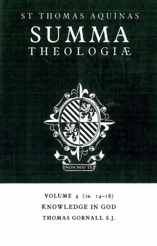 Summa Theologiae: Volume 4, Knowledge in God: 1a. 14-18