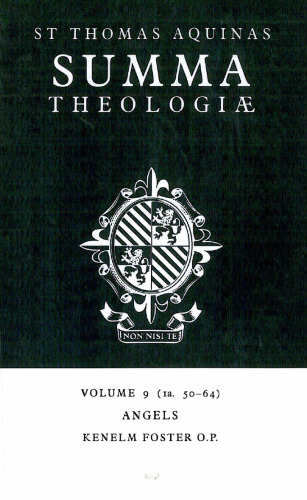 Summa Theologiae: Volume 9, Angels: 1a. 50-64