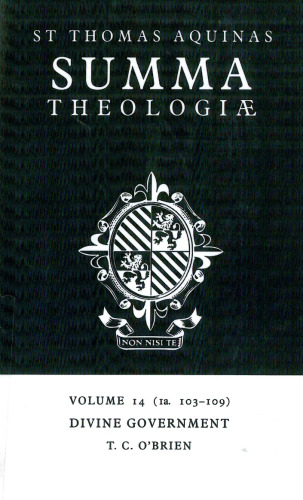 Summa Theologiae: Volume 14, Divine Government: 1a. 103-109
