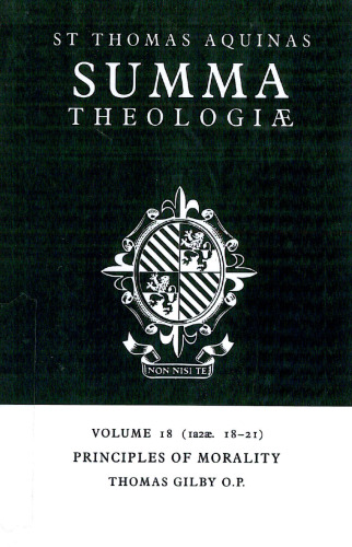 Summa Theologiae: Volume 18, Principles of Morality: 1a2ae. 18-21