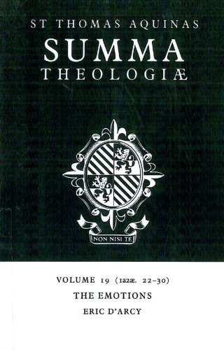 Summa Theologiae: Volume 19, The Emotions: 1a2ae. 22-30
