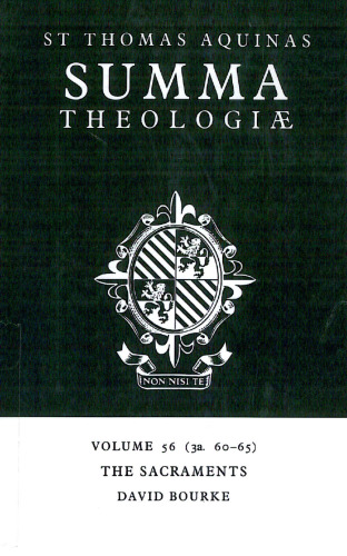 Summa Theologiae: Volume 56, The Sacraments: 3a. 60-65