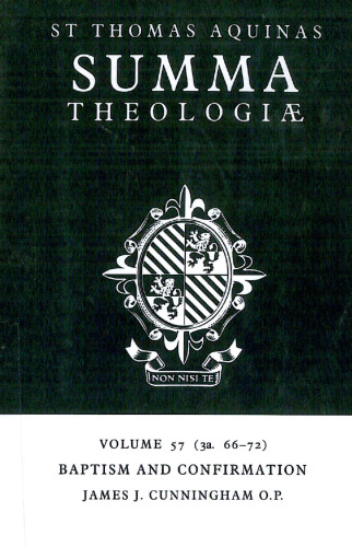 Summa Theologiae: Volume 57, Baptism and Confirmation: 3a. 66-72
