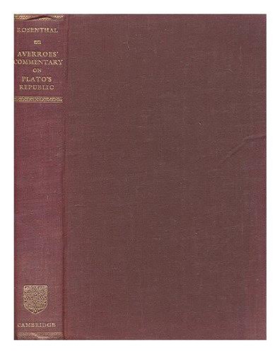 Averroes’ Commentary on Plato’s Republic