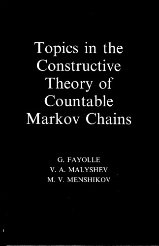Topics in the Constructive Theory of Countable Markov Chains