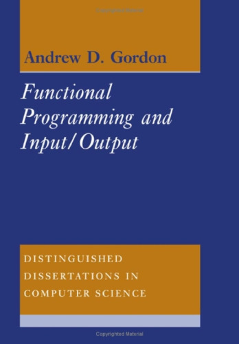 Functional Programming and Input/Output ()