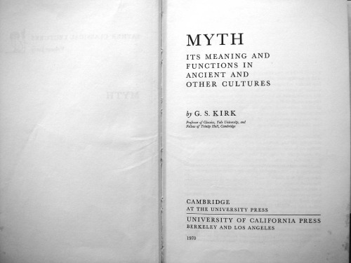Myth: Its Meaning and Functions in Ancient and Other Cultures