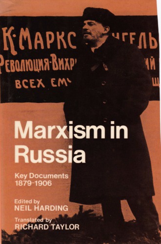 Marxism in Russia: Key Documents 1879-1906