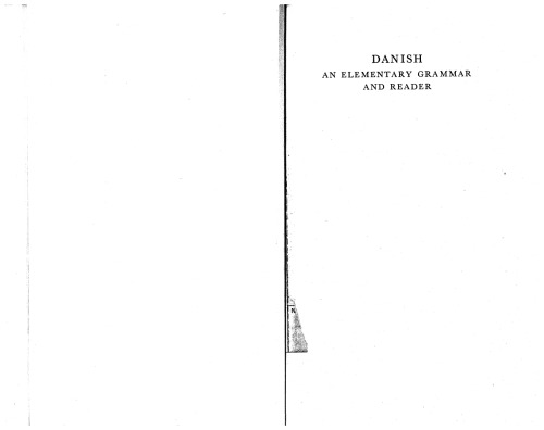 Danish: An Elementary Grammar and Reader