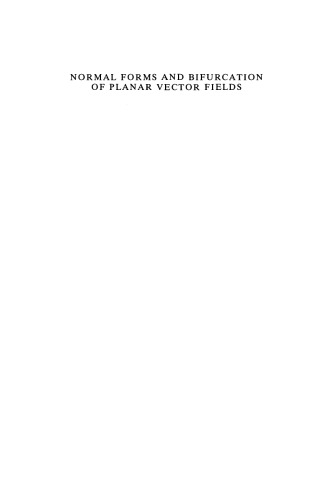 Normal Forms and Bifurcation of Planar Vector Fields