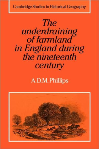 The Underdraining of Farmland in England During the Nineteenth Century