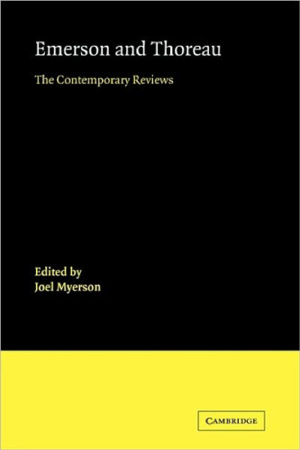 Emerson and Thoreau: The Contemporary Reviews (American Critical Archives)