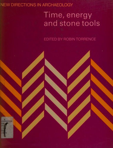 Time, Energy and Stone Tools