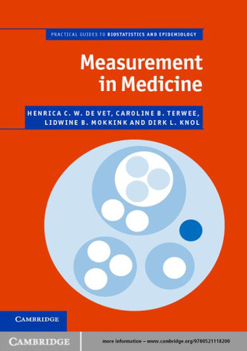 Measurement in Medicine: A Practical Guide (Practical Guides to Biostatistics and Epidemiology)