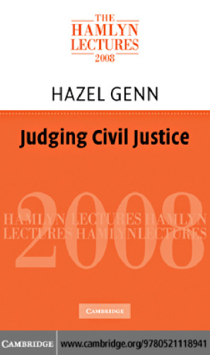 Judging Civil Justice (The Hamlyn Lectures)