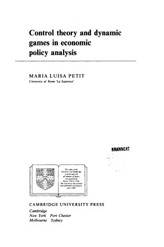 Control Theory and Dynamic Games in Economic Policy Analysis