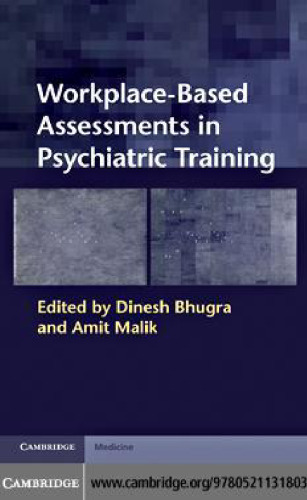 Workplace-based assessments in psychiatric training