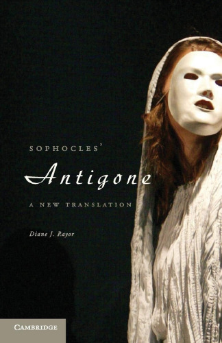 Sophocles' Antigone: A New Translation