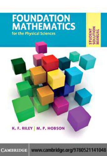 Student Solution Manual for Foundation Mathematics for the Physical Sciences