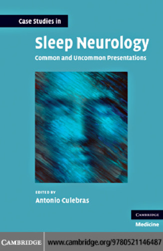 Case Studies in Sleep Neurology: Common and Uncommon Presentations