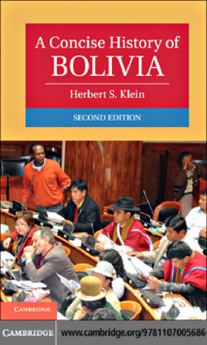 A Concise History of Bolivia (Cambridge Concise Histories)