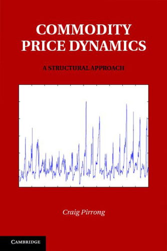 Commodity Price Dynamics: A Structural Approach