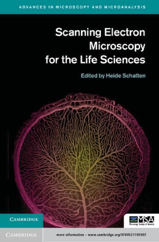 Scanning Electron Microscopy for the Life Sciences