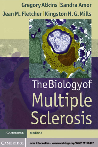 The Biology of Multiple Sclerosis