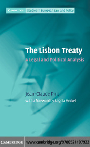The Lisbon Treaty: A Legal and Political Analysis