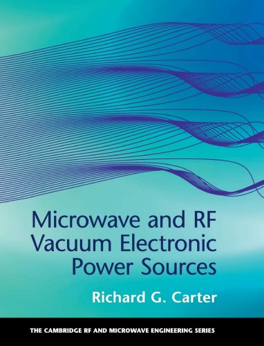 Microwave and RF Vacuum Electronic Power Sources