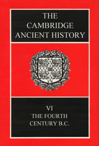 The Cambridge Ancient History, Volume 6: The Fourth Century BC