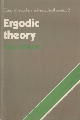 Ergodic Theory (Cambridge Studies in Advanced Mathematics, Series Number 2)