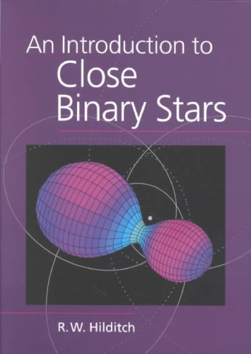 An Introduction to Close Binary Stars