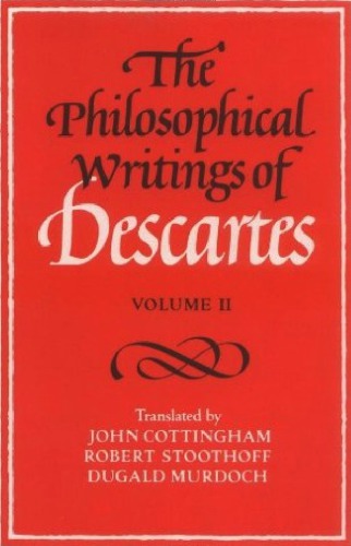 The Philosophical Writings of Descartes: Volume 2
