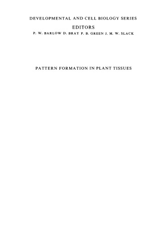 Pattern Formation in Plant Tissues (Developmental and Cell Biology Series)