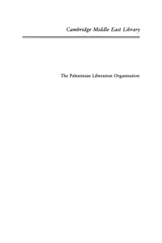 The Palestinian Liberation Organisation: People, Power and Politics