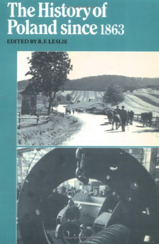 The History of Poland Since 1863