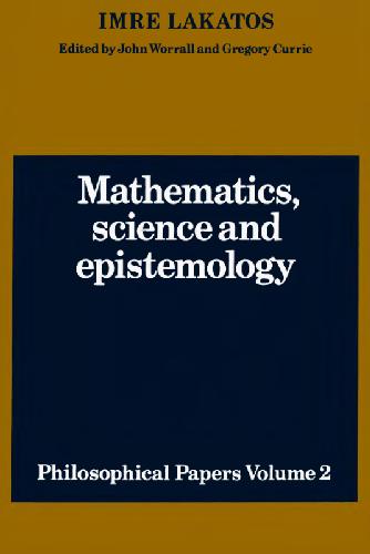 Mathematics, Science and Epistemology, Philosophical Papers