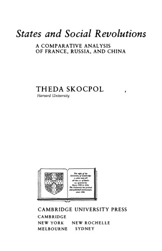 States and Social Revolutions: A Comparative Analysis of France, Russia and China
