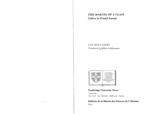 The Making of a Class: Cadres in French Society