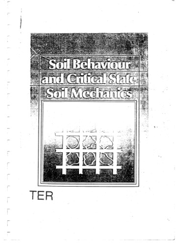 Soil Behaviour and Critical State Soil Mechanics