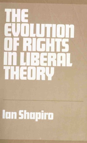 The Evolution of Rights in Liberal Theory