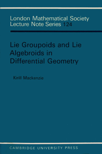 Lie Groupoids and Lie Algebroids in Differential Geometry