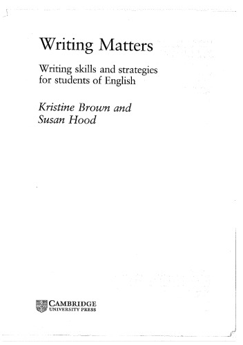 Writing Matters: Writing Skills and Strategies for Students of English