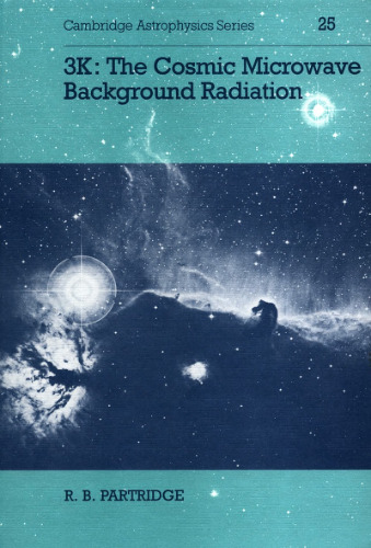 3K: The cosmic microwave background radiation